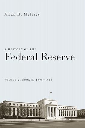 A History of the Federal Reserve, Volume 2, Book 2, 1970-1986 - Orginal Pdf